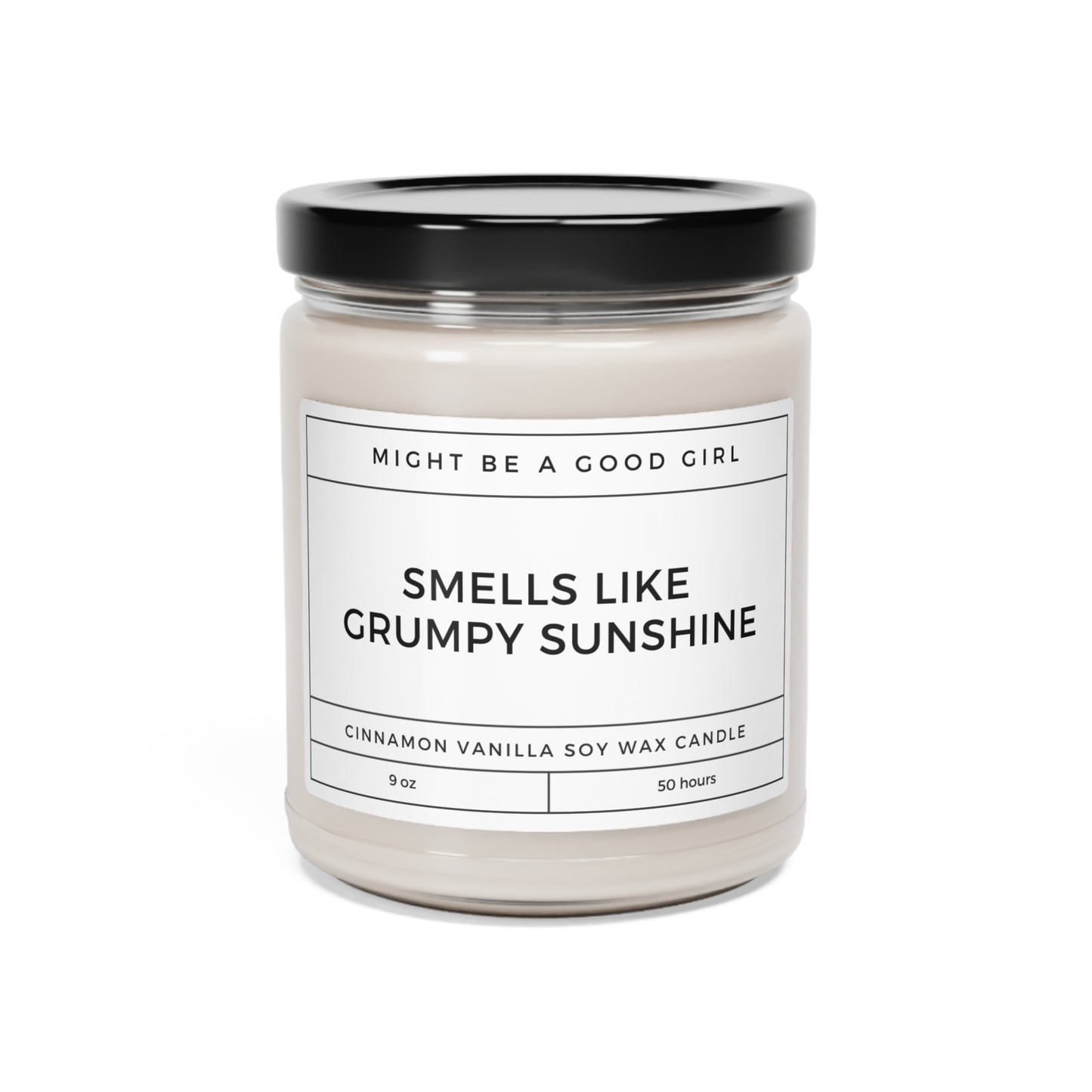 Smells Like Grumpy Sunshine Scented Candle
