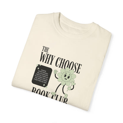 The Why Choose Book Club T-shirt