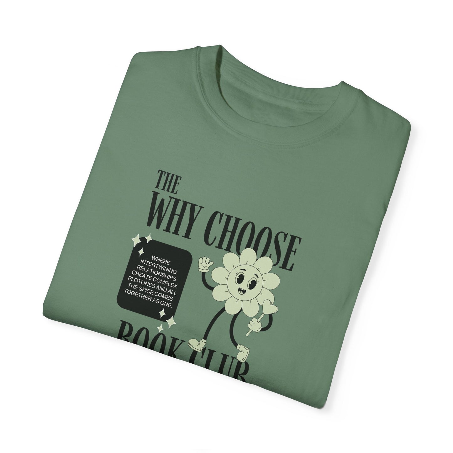 The Why Choose Book Club T-shirt