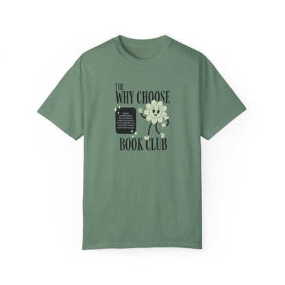 The Why Choose Book Club T-shirt