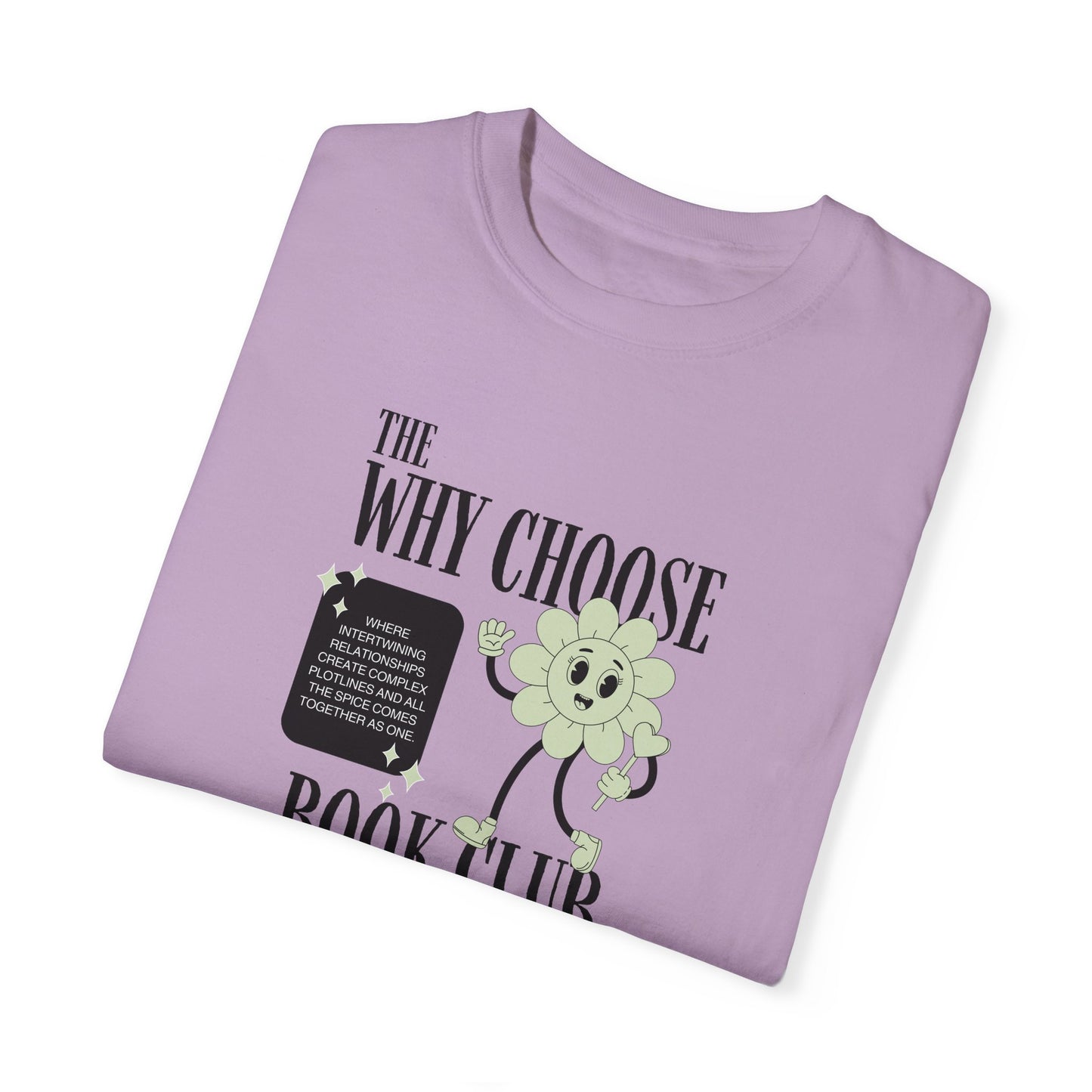 The Why Choose Book Club T-shirt