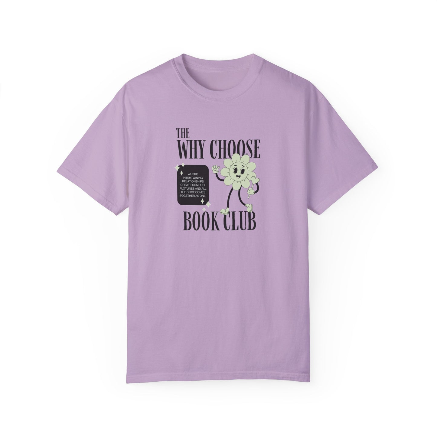 The Why Choose Book Club T-shirt