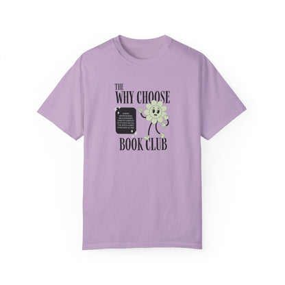 The Why Choose Book Club T-shirt