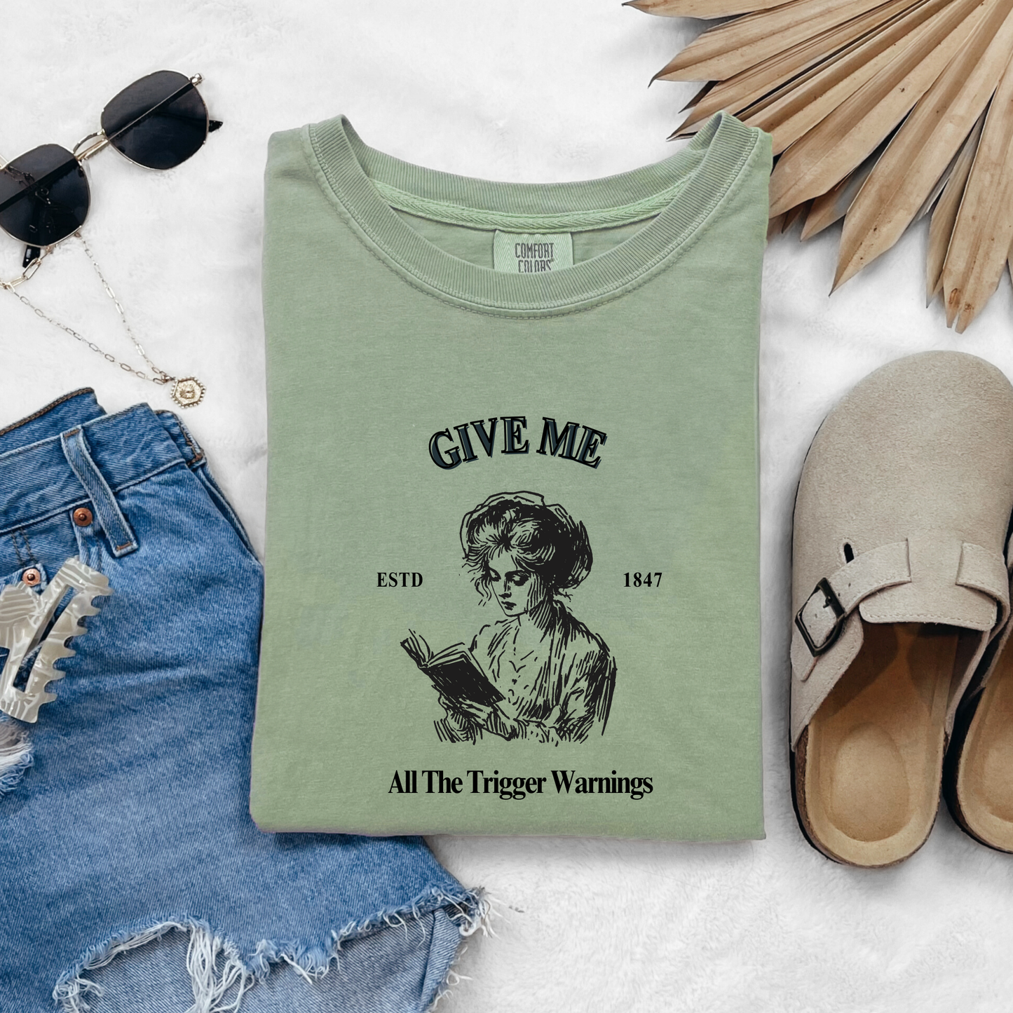 Give Me All The Trigger Warnings T-shirt